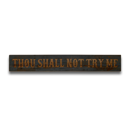 Hill Interiors Thou Shall Not Grey Wash Wooden Message Plaque