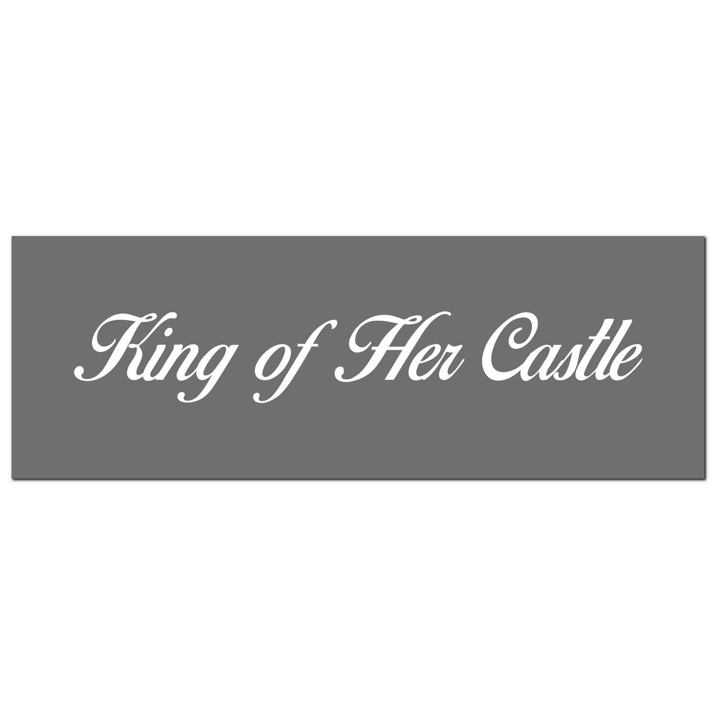 Hill Interiors King Of Her Castle Silver Foil Plaque